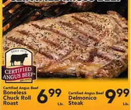 Eurofresh Market Certified Angus Beef Boneless Chuck Roll Roast Delmonico Steak offer