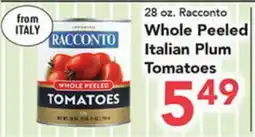 Eurofresh Market 28 oz. Racconto Whole Peeled Italian Plum Tomatoes offer