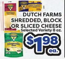 Torres Supermercado DUTCH FARMS SHREDDED, BLOCK OR SLICED CHEESE offer