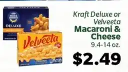 Living Fresh Market Kraft Deluxe or Velveeta Macaroni & Cheese offer