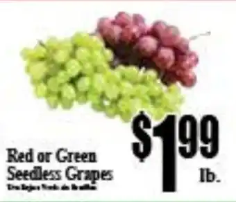 Red or Green Seedless Grapes