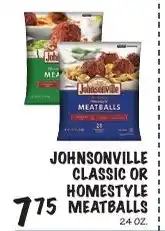 Foodarama Johnsonville classic or homestyle meatballs offer