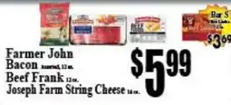 Baja Ranch Farmer John Bacon, Beef Frank, Joseph Farm String Cheese offer