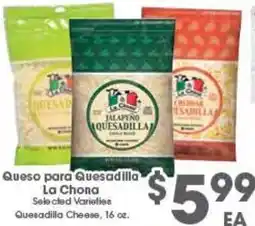 Arteagas Food Center La Chona Quesadilla Cheese offer