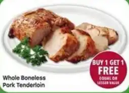 Tony’s Fresh Market Whole Boneless Pork Tenderloin offer