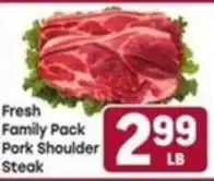 Tony’s Fresh Market Fresh Family Pack Pork Shoulder Steak offer