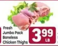 Tony’s Fresh Market Fresh Jumbo Pack Boneless Chicken Thighs offer