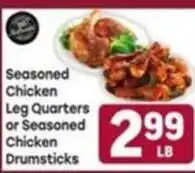 Tony’s Fresh Market Seasoned Chicken Leg Quarters or Seasoned Chicken Drumsticks offer
