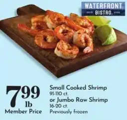 Pavilions Waterfront Bistro Small Cooked Shrimp or Jumbo Raw Shrimp offer