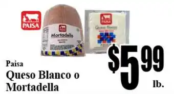 Paisa Queso Blanco o Mortadella