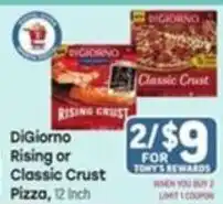 Tony’s Fresh Market DiGiorno Rising or Classic Crust Pizza offer