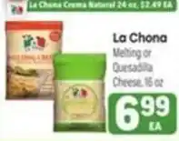 Tony’s Fresh Market La Chona Melting or Quesadilla Cheese offer