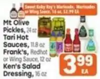 Tony’s Fresh Market Mt Olive Pickles, Tari Hot Sauces, Frank's Redhot or Wing Sauce, Ken's Salad Dressing offer
