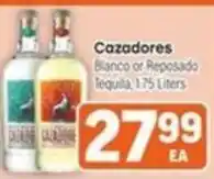 Tony’s Fresh Market Cazadores Blanco or Reposado Tequila offer