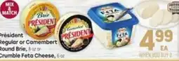 Tony’s Fresh Market President Regular or Camembert Round Brie, Crumble Feta Cheese offer