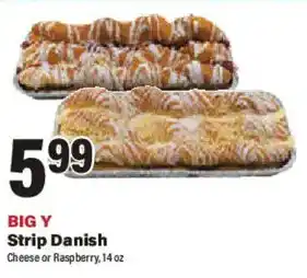 Big Y Strip Danish