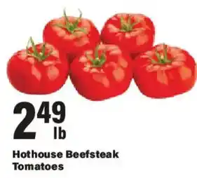 Hothouse Beefsteak Tomatoes