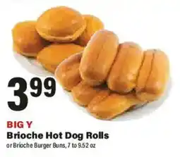 Big Y Big Y Brioche Hot Dog Rolls offer