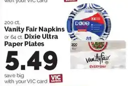 Harris Teeter Dixie Vanity Fair Napkins or Dixie Ultra Paper Plates offer