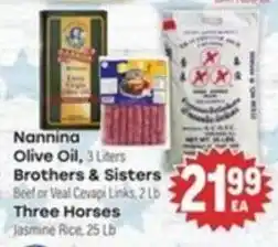 Tony’s Fresh Market Nannina Olive Oil, Brothers & Sisters Beef or Veal Cevapi Links, Three Horses Jasmine Rice offer