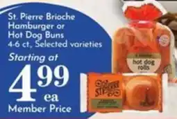 Pavilions St. Pierre Brioche Hamburger or Hot Dog Buns offer