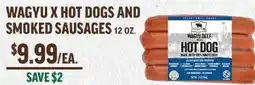 Central Market Wagyu X hot dogs and smoked sausages offer