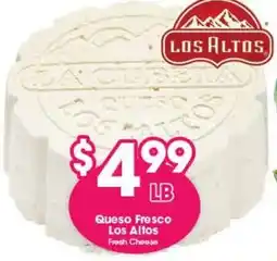 Arteagas Food Center Los Altos Fresh Cheese offer