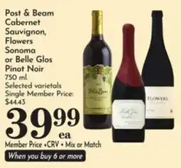 Pavilions Post & Beam Cabernet Sauvignon, Flowers or Belle Glos Pinot Noir offer