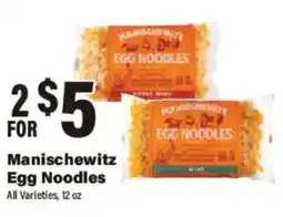 Big Y Manischewitz Egg Noodles offer