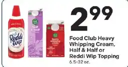 Coborn's Food Club Heavy Whipping Cream, Half & Half or Reddi Wip Topping offer