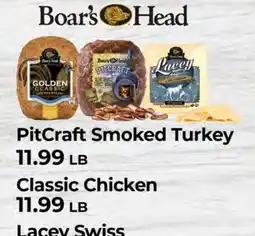 Sunset Foods Boar's Head PitCraft Smoked Turkey Classic Chicken Lacey Swiss offer