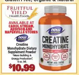 Angelo Caputo's Fresh Market Now Foods Creatine Monohydrate Dietary Supplement Powder offer