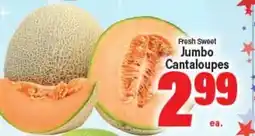Angelo Caputo's Fresh Market Fresh Sweet Jumbo Cantaloupes offer
