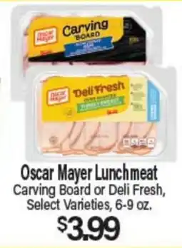 Angelo Caputo's Fresh Market Oscar Mayer Lunchmeat Carving Board or Deli Fresh offer