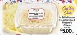 Angelo Caputo's Fresh Market La Bella Romana Fresh Shredded Mozzarella Cheese offer