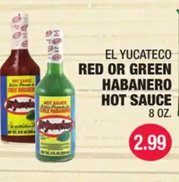 Carnicerias Jimenez EL YUCATECO RED OR GREEN HABANERO HOT SAUCE offer