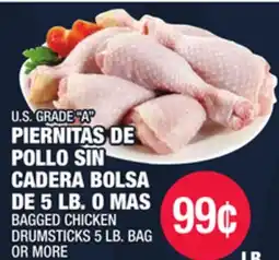Carnicerias Jimenez U.S. GRADE A PIERNITAS DE POLLO SIN CADERA BOLSA DE 5 LB. O MAS offer