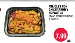 Carnicerias Jimenez BEANS WITH PORK RINDS & CACTUS offer