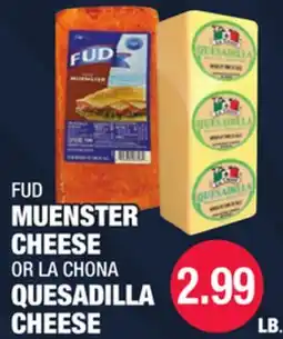 Carnicerias Jimenez FUD Muenster Cheese OR La Chona Quesadilla Cheese offer
