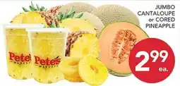 Pete's Fresh Market JUMBO CANTALOUPE or CORED PINEAPPLE offer