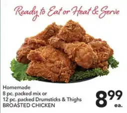 Pete's Fresh Market Homemade 8 pc. packed mix or 12 pc. packed Drumsticks & Thighs BROASTED CHICKEN offer