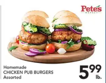 Pete's Fresh Market Homemade CHICKEN PUB BURGERS offer