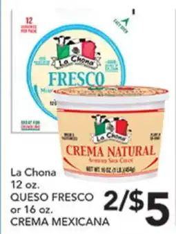 Pete's Fresh Market La Chona QUESO FRESCO or CREMA MEXICANA offer