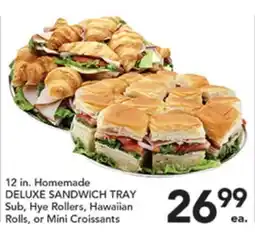 Pete's Fresh Market 12 in. Homemade DELUXE SANDWICH TRAY Sub, Hye Rollers, Hawaiian Rolls, or Mini Croissants offer
