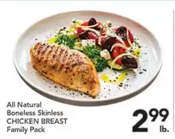 Pete's Fresh Market All Natural Boneless Skinless CHICKEN BREAST offer