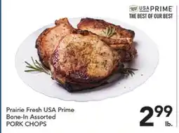 Pete's Fresh Market Prairie Fresh USA Prime Bone-In Assorted PORK CHOPS offer
