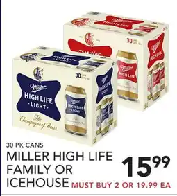 Pete's Fresh Market MILLER HIGH LIFE FAMILY OR ICEHOUSE offer