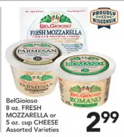 Pete's Fresh Market BelGioioso 8 oz. FRESH MOZZARELLA or 5 oz. cup CHEESE offer