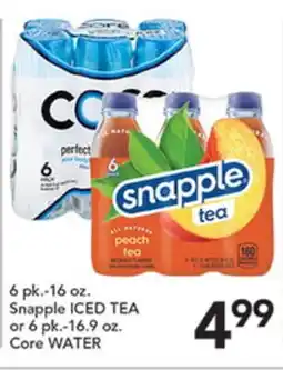 Pete's Fresh Market Snapple ICED TEA or 6 pk.-16.9 oz. Core WATER offer