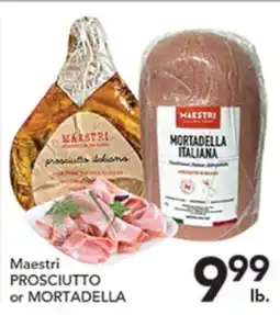 Pete's Fresh Market Maestri PROSCIUTTO or MORTADELLA offer